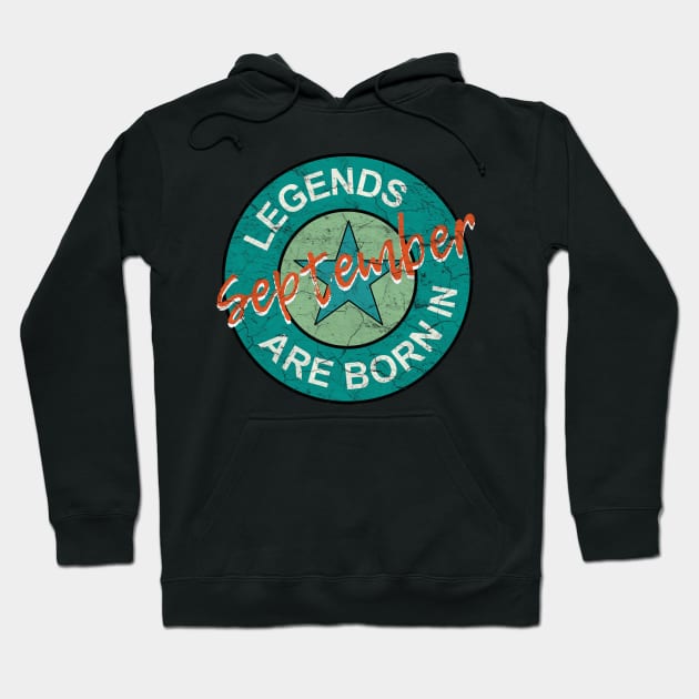 Birthday: Legends are born in September Hoodie by PlusAdore